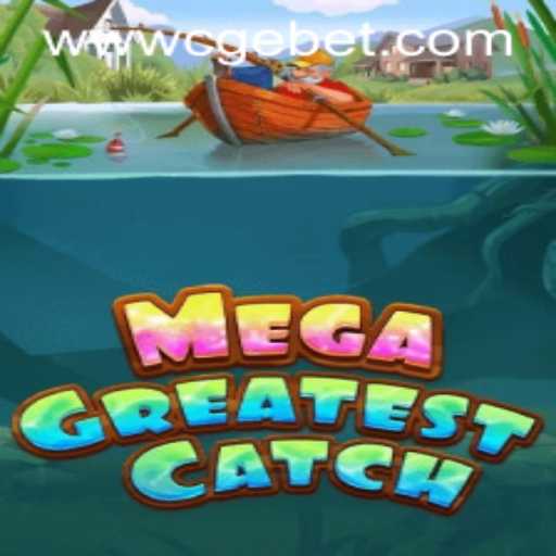 Dive into MegaGreatestCatch: An Exciting New Adventure